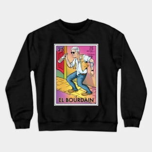 El Bourdain Crewneck Sweatshirt